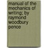 Manual Of The Mechanics Of Writing; By Raymond Woodbury Pence