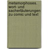 Metamorphoses. Wort- und Sacherläuterungen zu Comic und Text by Ovid Ovid