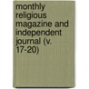 Monthly Religious Magazine And Independent Journal (V. 17-20) door Unknown Author