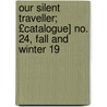 Our Silent Traveller; £Catalogue] No. 24, Fall and Winter 19 door Stanley Mills Co