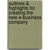 Outlines & Highlights For Creating The New E-Business Company door Cram101 Textbook Reviews