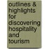 Outlines & Highlights For Discovering Hospitality And Tourism