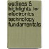 Outlines & Highlights For Electronics Technology Fundamentals