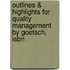 Outlines & Highlights For Quality Management By Goetsch, Isbn