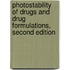 Photostability of Drugs and Drug Formulations, Second Edition