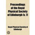 Proceedings Of The Royal Physical Society Of Edinburgh (V. 7)
