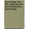 Psychology 3rd Ed+ Video Tool Kit Dvd Introductory Psychology by Worth Publishers