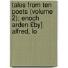 Tales from Ten Poets (Volume 2); Enoch Arden £By] Alfred, Lo door Harrison Smith Morris