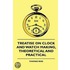 Treatise On Clock And Watch Making, Theoretical And Practical