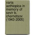 Varia Aethiopica In Memory Of Sevir B. Chernetsov (1943-2005)