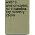 Walsh's Winston-Salem, North Carolina, City Directory £Seria
