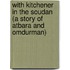 With Kitchener In The Soudan (A Story Of Atbara And Omdurman)