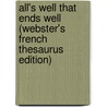 All's Well That Ends Well (Webster's French Thesaurus Edition) door Reference Icon Reference
