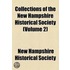 Collections Of The New Hampshire Historical Society (Volume 2)