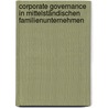 Corporate Governance in mittelständischen Familienunternehmen by Patrick Ulrich
