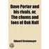 Dave Porter And His Rivals, Or, The Chums And Foes Of Oak Hall