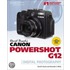 David Busch's Canon Powershot G12 Guide To Digital Photography