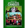 Easy-To-Make Candles Easy-To-Make Candles Easy-To-Make Candles by Gary V. Guy
