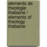 Elements De Theologie Thebaine / Elements of Theology Thebaine door Annik Wuthrich