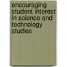 Encouraging Student Interest In Science And Technology Studies door Publishing Oecd Publishing