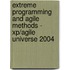 Extreme Programming And Agile Methods - Xp/agile Universe 2004