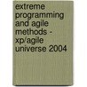 Extreme Programming And Agile Methods - Xp/agile Universe 2004 door Agile Universe 2004