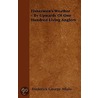 Fishermen's Weather - By Upwards Of One Hundred Living Anglers by Frederick George Aflalo