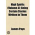 High Spirits (Volume 3); Being Certain Stories Written In Them