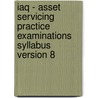 Iaq - Asset Servicing Practice Examinations Syllabus Version 8 door Bpp Learning Media Ltd