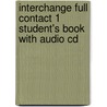 Interchange Full Contact 1 Student's Book With Audio Cd door Jonathan Hull
