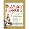 James Herriot's Treasury of Inspirational Stories for Children door James Herriot