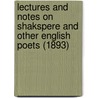 Lectures And Notes On Shakspere And Other English Poets (1893) door Samuel Taylor Coleridge