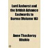 Lord Amherst And The British Advance Eastwards To Burma (1894)