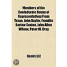 Members of the Confederate House of Representatives from Texas by Not Available