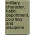 Military Character, Habit, Deportment, Courtesy And Discipline