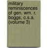 Military Reminiscences Of Gen. Wm. R. Boggs, C.S.A. (Volume 3) door William Robertson Boggs
