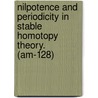 Nilpotence and Periodicity in Stable Homotopy Theory. (Am-128) door Douglas C. Ravenel