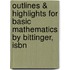 Outlines & Highlights For Basic Mathematics By Bittinger, Isbn