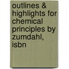 Outlines & Highlights For Chemical Principles By Zumdahl, Isbn by Cram101 Textbook Reviews