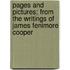Pages And Pictures; From The Writings Of James Fenimore Cooper