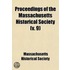 Proceedings Of The Massachusetts Historical Society (Volume 9)