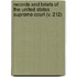 Records And Briefs Of The United States Supreme Court (V. 212)