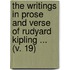The Writings In Prose And Verse Of Rudyard Kipling ... (V. 19)