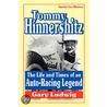 Tommy Hinnershitz. The Life And Times Of An Auto-Racing Legend door Gary Luwig