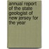Annual Report Of The State Geologist Of New Jersey For The Year