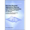 Bayesian Heuristic Approach To Discrete And Global Optimization door William Eddy