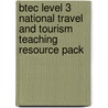 Btec Level 3 National Travel And Tourism Teaching Resource Pack by Gillian Dale