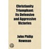 Christianity Triumphant; Its Defensive And Aggressive Victories