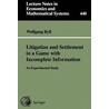 Litigation And Settlement In A Game With Incomplete Information door Wolfgang Ryll