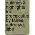 Outlines & Highlights For Precalculus By Faires, Defranza, Isbn
